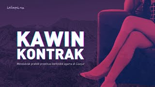 BEGINI KAWIN KONTRAK DI CIANJUR ! | FILM DOKUMENTER