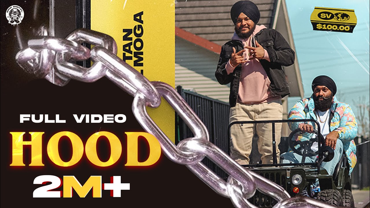 HOOD  INDERPAL MOGA  CHANI NATTAN  NEW PUNJABI SONG 2021  LATEST PUNJABI SONG 2021  2YUNG