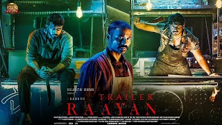 Raayan Movie | Official Trailer | Dhanush | Sai Pallavi | S. J. Suryah | Sundeep Kishan |Sun Picture