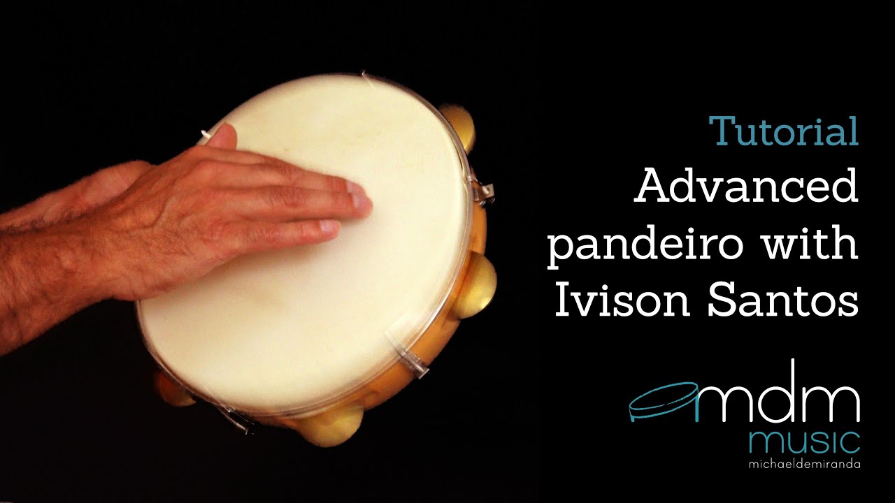 Advanced pandeiro with Ivison Santos