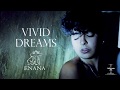 Vivid Dreams by ENANA