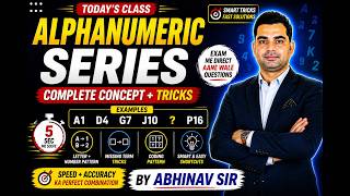 Alpha numeric series Reasoning Tricks 🔥 | SSC &amp; Railway Reasoning | Concept + PYQs I By Abhinav sir