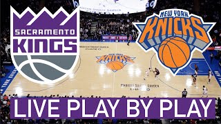 Sacramento Kings vs New York Knicks Live Play-by-Play & Game Audio