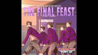 "The Final Feast" Troublemaker Music | Troublemaker 2 Beyond Dream