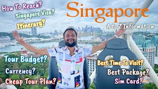 Singapore Tour Guide | How To Travel Singapore | Singapore Itinerary | Singapore Tour Budget Guide