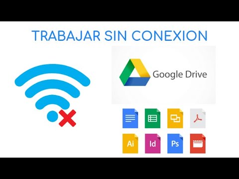 Cómo Trabajar Sin Conexión en Google Drive en Español