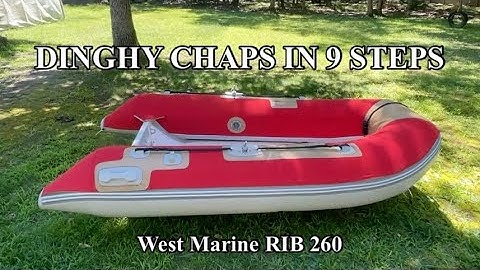 Contessa 26 Refit Ep.66 - Dinghy Chaps for a New Dinghy