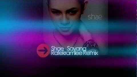 Shae - Sayang (Rafek Ramlee House Electro Remix)