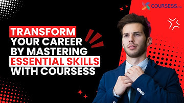 Transform Your Career by Mastering Essential Skills with Coursess