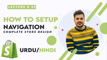 How to setup main menu navigation in Shopify | Complete Shopify Tutorial For Beginners in URDU/HINDI