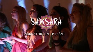 Laboratorium Pieśni - Sztoj pa moru // Samsara Sessions chords