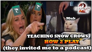 I Taught Snow Crows How 2 Play (I Was A Podcast Guest)