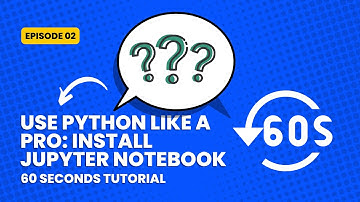 Episode 2: How to Install Jupyter Notebook in Windows (Python)
