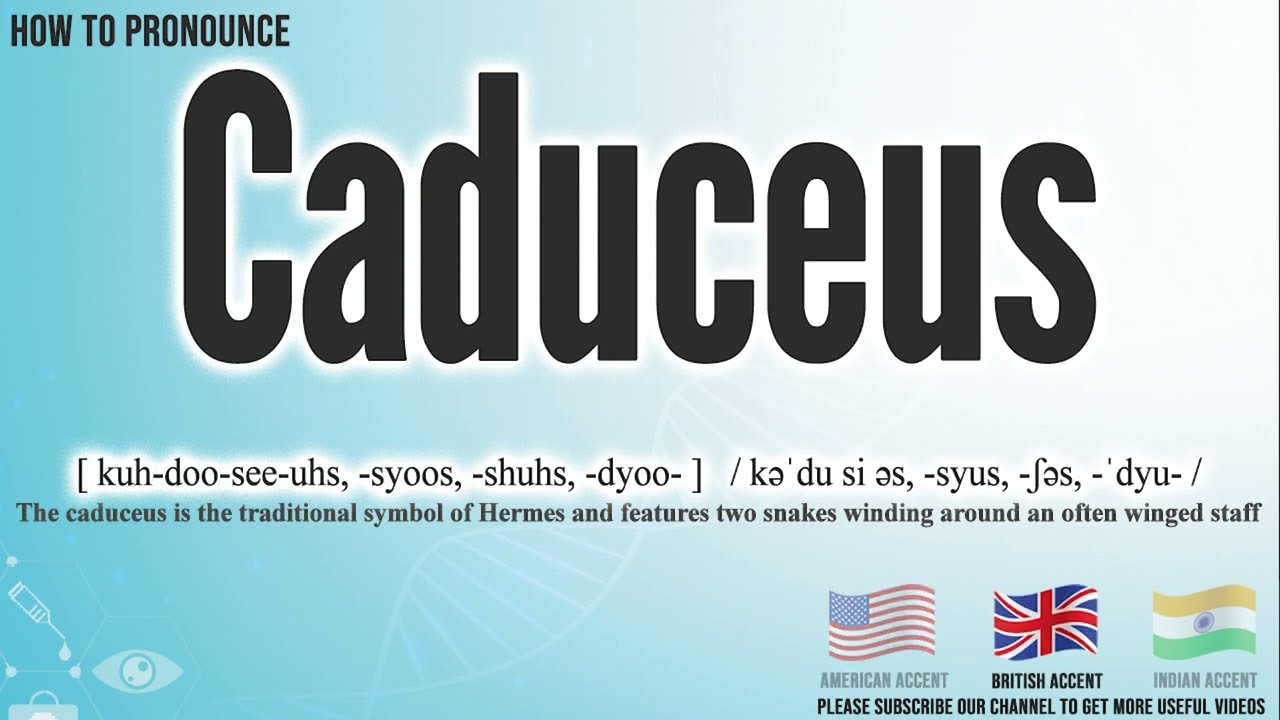 Caduceus Pronunciation | How to Pronounce (say) Caduceus CORRECTLY | Meaning Definition