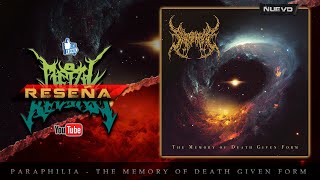 🔥PARAPHILIA - The Memory Of Death Given  Form | RESEÑA🔥