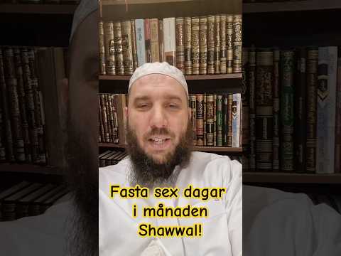 Påminnelse om att fasta sex dagar i Shawwal