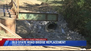 Where are they on that project?: Old State Road bridge replacement