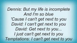 Temptations - Can't Get Next To You Lyrics