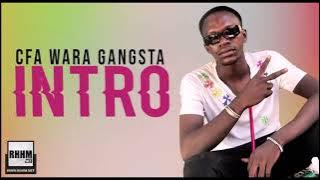 Cfa Wara Gangsta - Intro (2022)