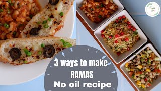 3 ways to make Ramas|Healthy, high Protein diet| Zero oil|Baked beans, Ramas Chaat and salad recipe|