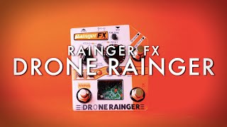 Rainger Fx Drone Rainger || Demo