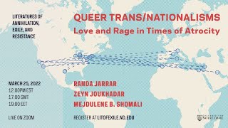 Queer Trans/Nationalisms | Love & Rage in Times of Atrocity: Zeyn Joukhadar and Randa Jarrar