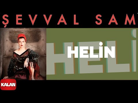 Şevval Sam - Helin I Toprak Kokusu © 2015 Kalan Müzik