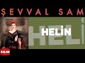 Şevval Sam Helin I Toprak Kokusu 2015 Kalan Müzik 