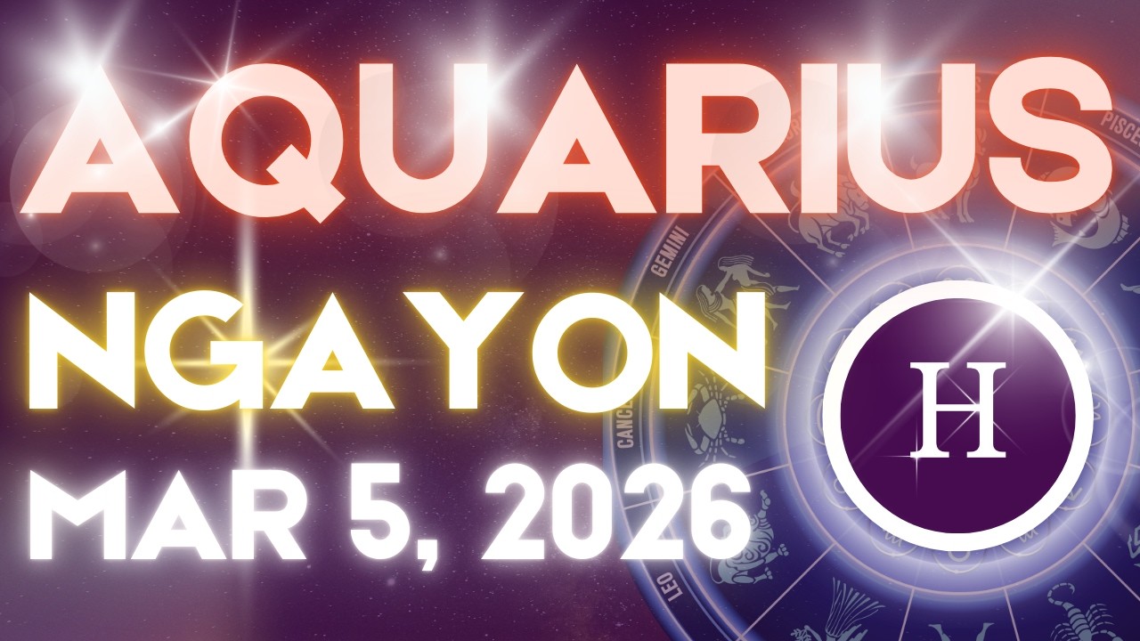AQUARIUS Horoscope Ngayong Araw MARCH 5, 2026 Tagalog Horoscope Gabay Kapalaran