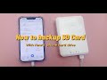 How to Backup SD card Back and Forth with NewQ Phone Hard Drive?
