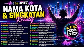 🎧 DJ Viral Remix Nama Kota & Singkatan Kreatif Viral TikTok 2026 🔥 | Kamu dari kota mana? 