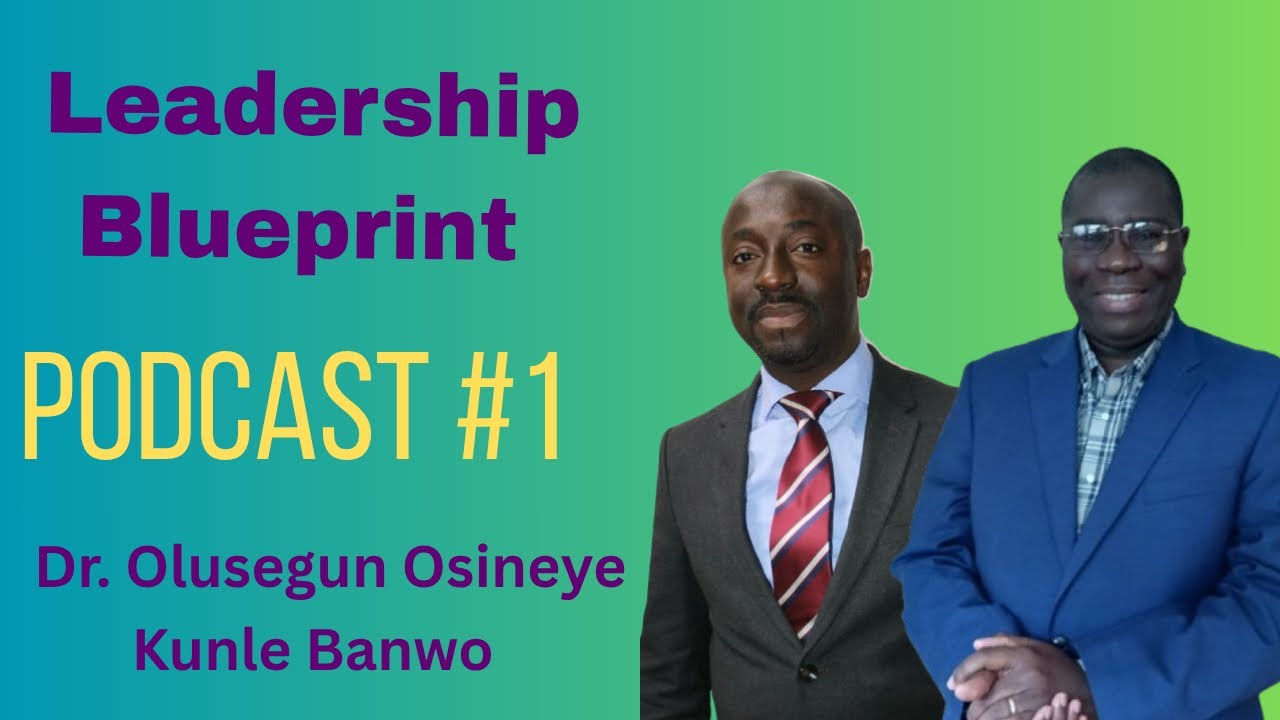 Leadership Blueprint #1: What is Leadership?