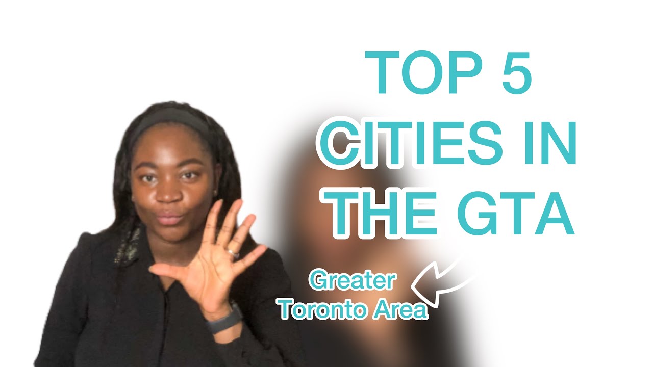 TOP 5 CITIES IN THE GTA | GREATER TORONTO AREA - YouTube