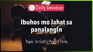 August 29 Psalm 38 21-22 - Pouring Out Yourself To God
