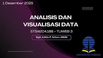Tuweb 3 - Analisis dan Visualisasi Data  - STSI4204