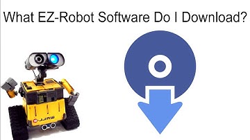 EZ-Robot Software Download Tutorial