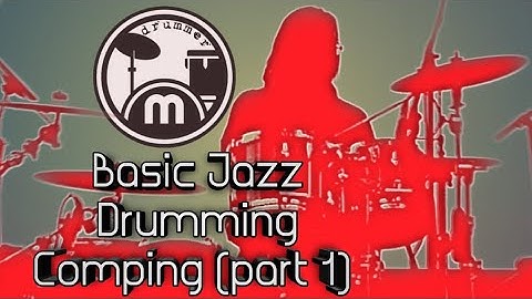 Basic Jazz Drumming Comping (part.1) - Free Drum Lesson
