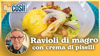 Ravioli di magro con crema di piselli - Si fa così | Chef BRUNO BARBIERI