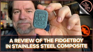 FidgetBoy SS Composite review
