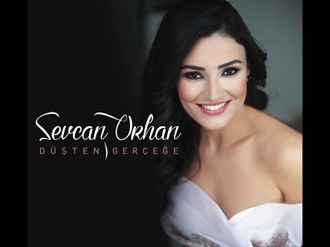 Sevcan Orhan - Aşağıdan Bir Yel Esti (Official Audio)