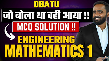 DBATU जो बोला था वही आया !! | MCQ SOLUTION | ENGINEERING MATHEMATICS 1 | PRADEEP GIRI SIR