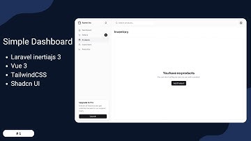 #1 Build a Simple Dashboard with Laravel 11, Inertia.js, Vue 3, Shadcn UI Vue, and TailwindCSS