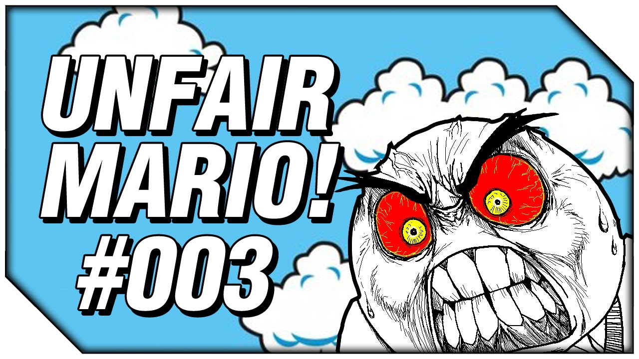 UNFAIR MARIO #003: GRÖßTER RAGE EVER! - YouTube