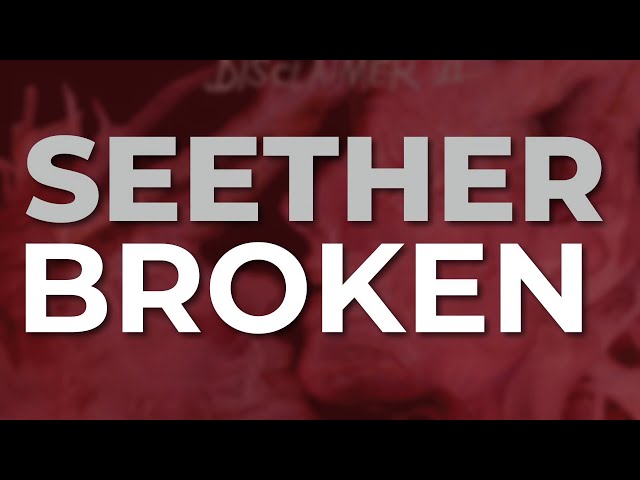 Seether - Broken (feat. Amy Lee) (Official Audio) class=