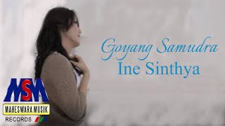 INE SINTHYA - GOYANG SAMUDRA LYRICS