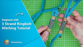 Dog Leash With 3 Strand Ringbolt Hitching Technique  (DIYkit) Tutorial