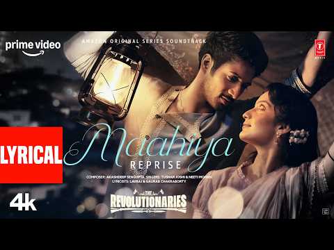 Maahiya Reprise(Lyrical): Rohit Saraf,Pratibha | Akashdeep,Pooja,Alok,Lavraj| The Revolutionaries