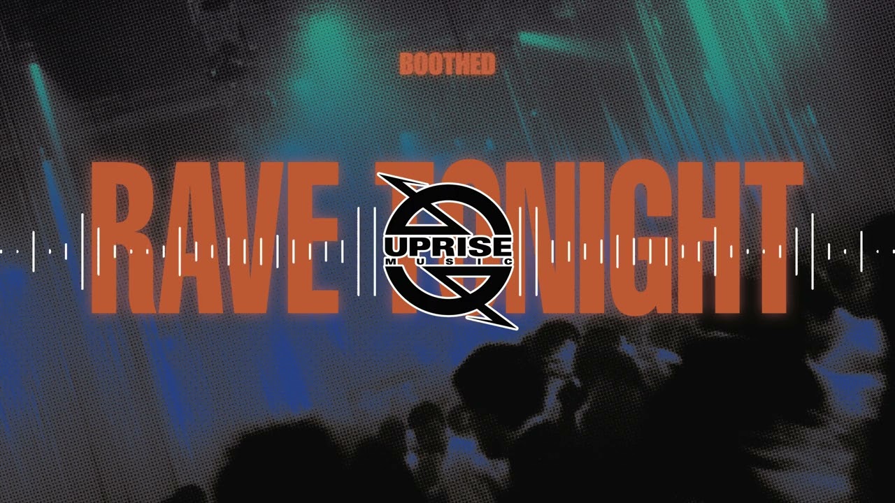 Boothed - Rave Tonight