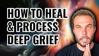 Deep Grief? - Here's What To DO