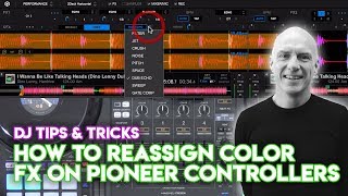 Rekordbox DJ Tips & Tricks: How To Reassign Color FX On Pioneer DJ Controllers Resimi